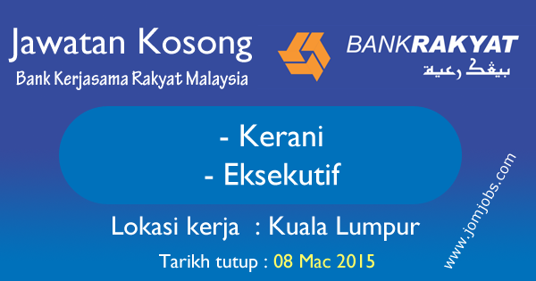 Jawatan Kosong Kerani dan Eksekutif Bank Rakyat Malaysia 2015