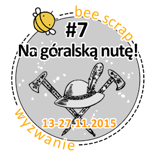 http://beescrapshop.blogspot.com/2015/11/wyzwanie-7-na-goralska-nute-challenge-7.html