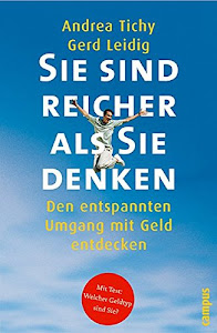 Happy Money: Den entspannten Umgang mit Geld entdecken