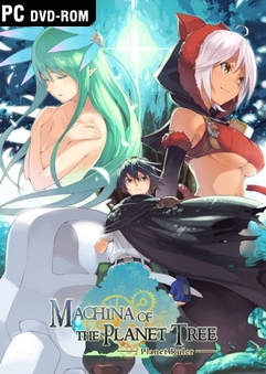 Game : Machina of the Planet Tree -Planet Ruler-