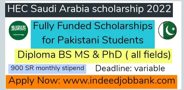 Saudi Arabia Scholarship Program 2022 (For Pakistani Students)