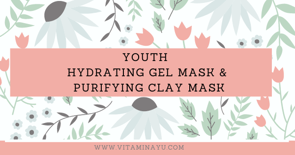 Info Produk: YOUTH Hydrating Gel Mask dan Purifying Clay Mask