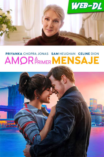 Amor a primer mensaje (2023)(Web-DL-720p/1080p)[Dual][UTB]