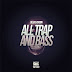 VA - All Trap & Bass (Deluxe Version) (2016) MP3 [320 kbps]