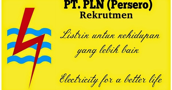 Rekrutmen Lowongan Kerja PT PLN (Persero)  Rekrutmen 