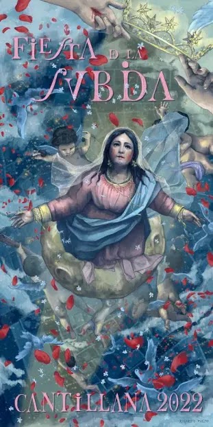 Cartel anunciador de las Fiestas de la Subida 2022 de la Asunción de Cantillana Cartel anunciador de las Fiestas de la Subida 2022 de la Asunción de Cantillana