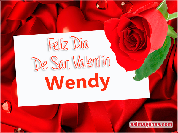 Feliz San Valentín Wendy - Tarjetas con Nombres 