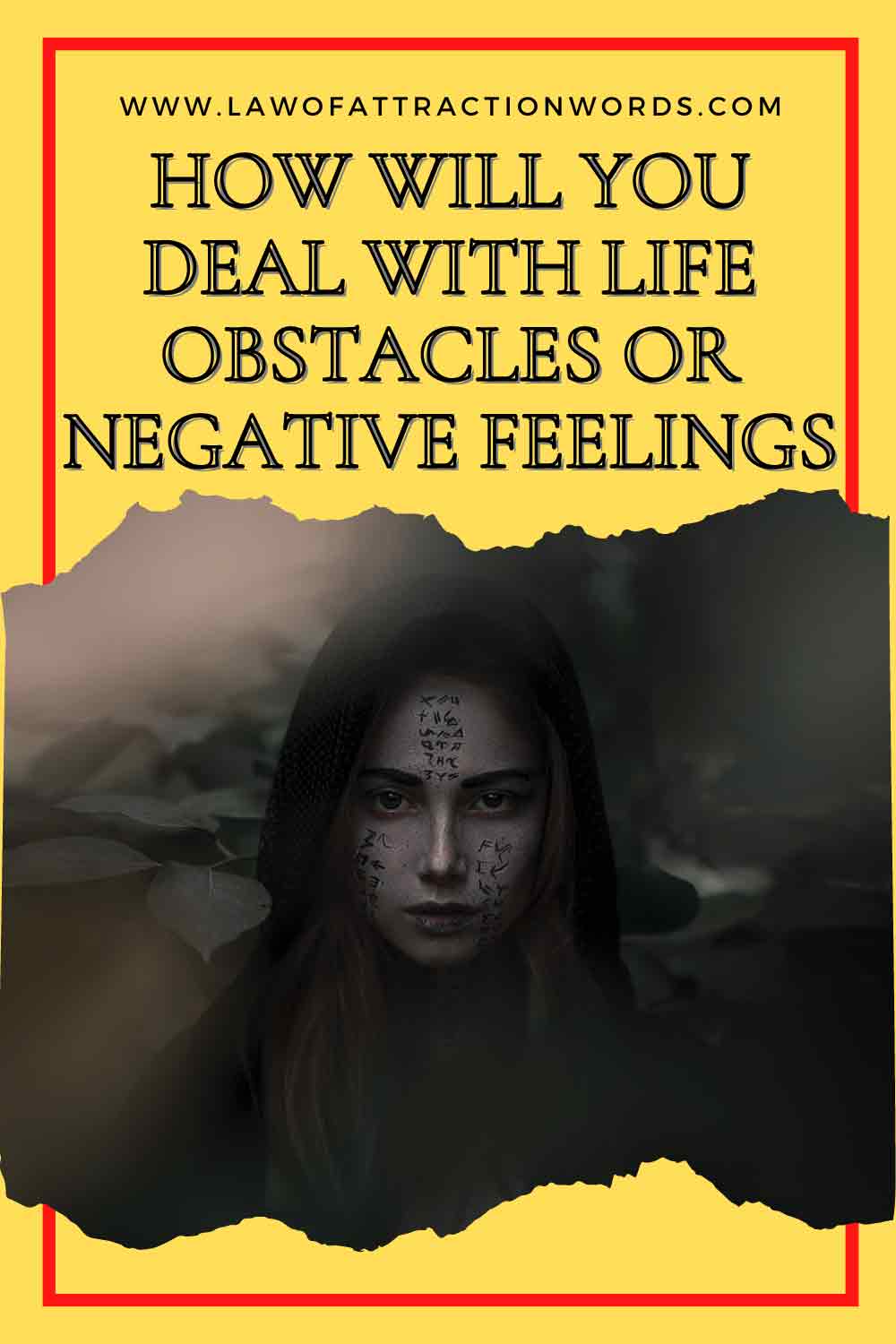 how will you deal with life obstacles or negative feelings