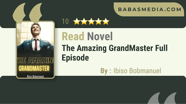 Cover The Amazing GrandMaster Novel By Ibiso Bobmanuel