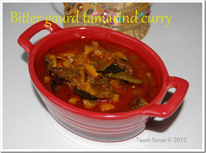 Bitter gourd tamarind curry / பாவக்காய் புளி குழம்பு