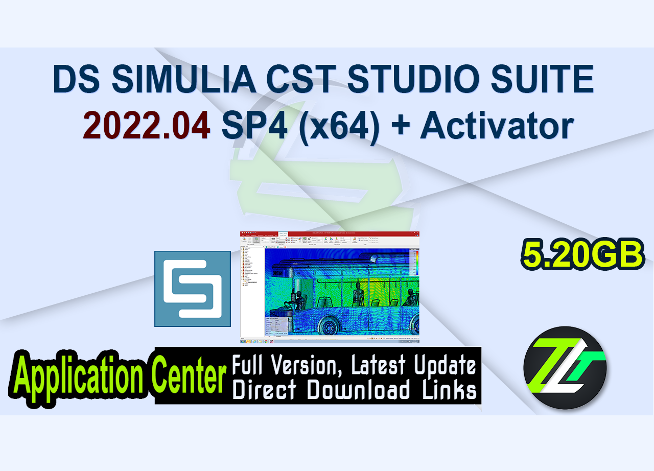 DS SIMULIA CST STUDIO SUITE 2022.04 SP4 (x64) + Activator
