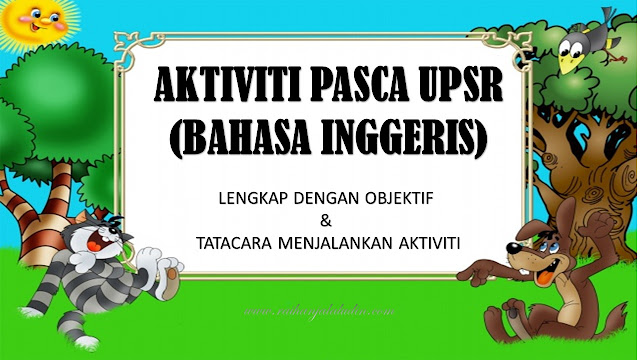 Aktiviti Pasca UPSR - Bahasa Inggeris