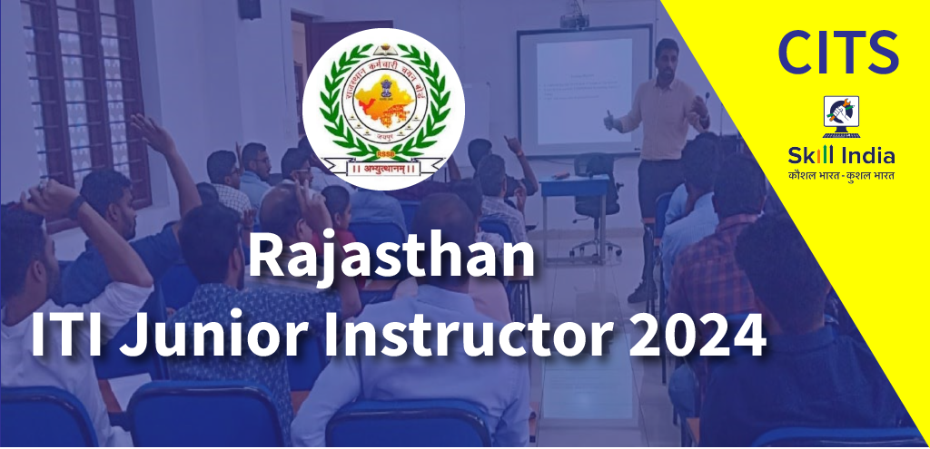 ITI Junior Instructor Rajasthan 2024