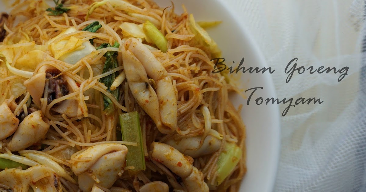 Bihun Goreng Tomyam? Eh sedap lah!  EnyAbdullah.Com