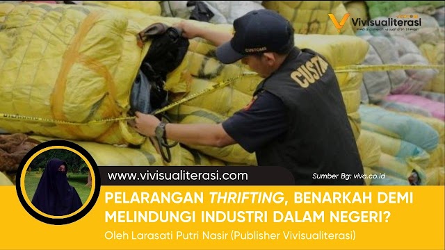 PELARANGAN THRIFTING, BENARKAH DEMI MELINDUNGI INDUSTRI DALAM NEGERI?