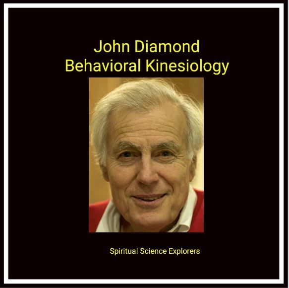 John Diamond : Behavioral Kinesiology