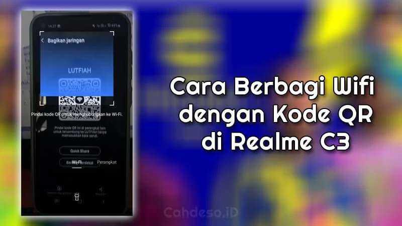 Cara Berbagi Wifi dengan Kode QR di Realme C3