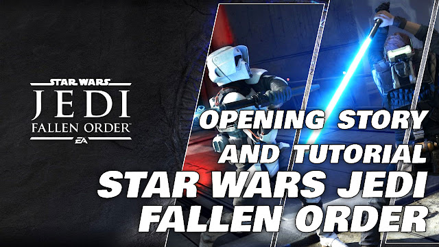 Opening Story & Tutorial • STAR WARS JEDI: FALLEN ORDER