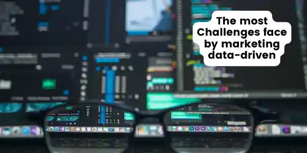 Marketing data-driven Challenges
