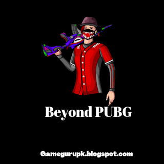 Game guru, gaming tips and tricks,gaming hacks, pubg game, games like pubg, beyond PUBG,