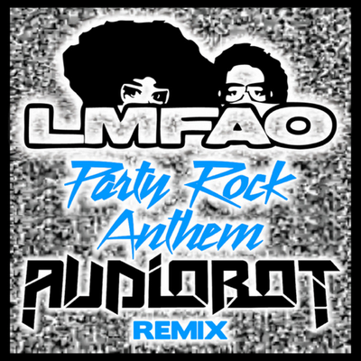 party rock anthem lyrics. party rock anthem lyrics. quot