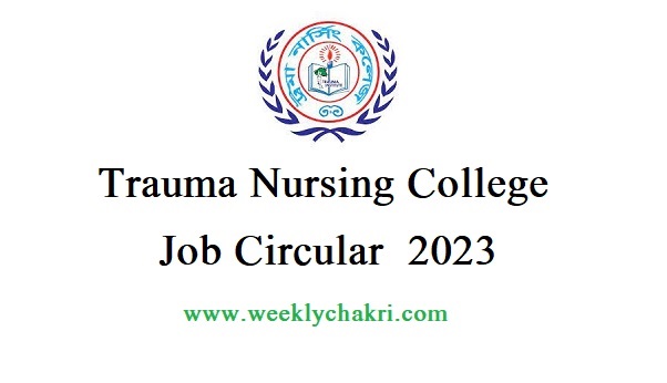 Trauma Nursing College Job Opportunity 2023