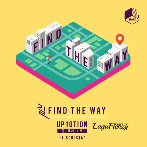 Download Lagu KUHN, WEI, BIT-TO [Up10Tion] - 길 Find The Way