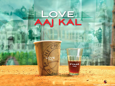 Love Aaj Kal