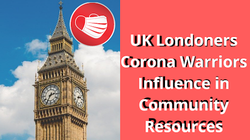 UK Londoners Corona Warriors Influence in Community Resources