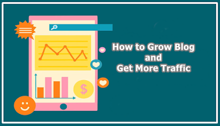 How to Grow Your Personal Blog and Get More Traffic