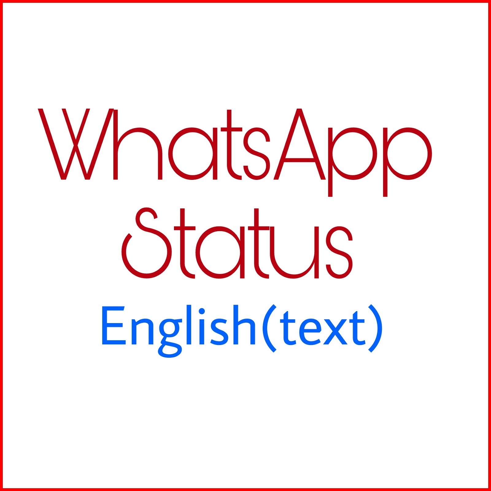 WhatsApp Status- English (text) - WhatsAppienCe