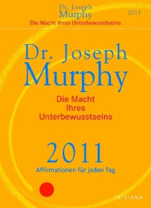 Die Macht Ihres Unterbewusstseins 2011