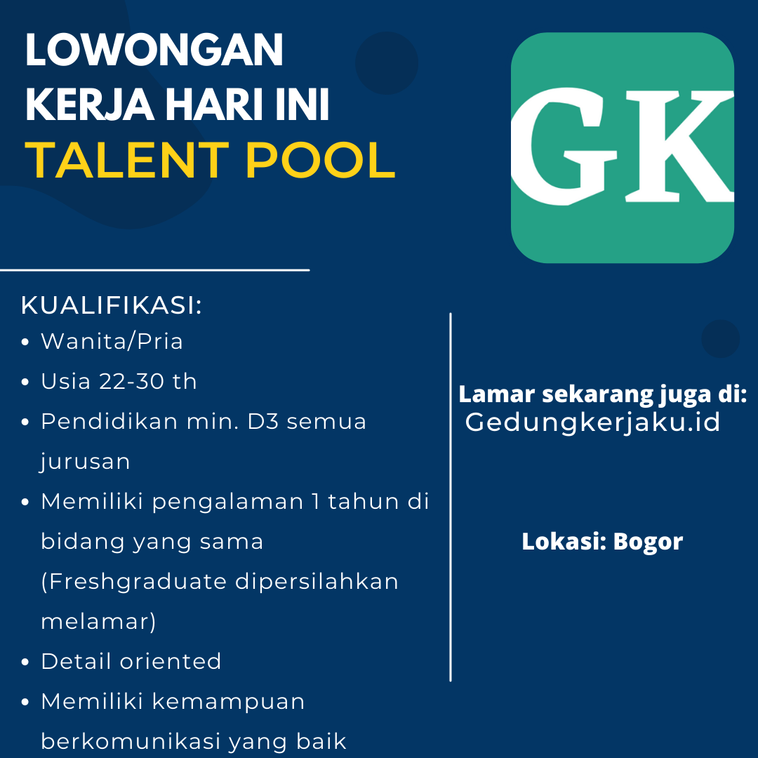 Lowongan Kerja Bogor Talent Pool