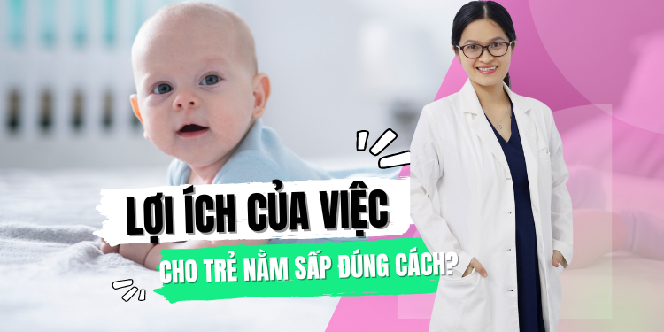 Những lợi ích khi cho trẻ nằm sấp tummy time đúng cách mẹ nên biết