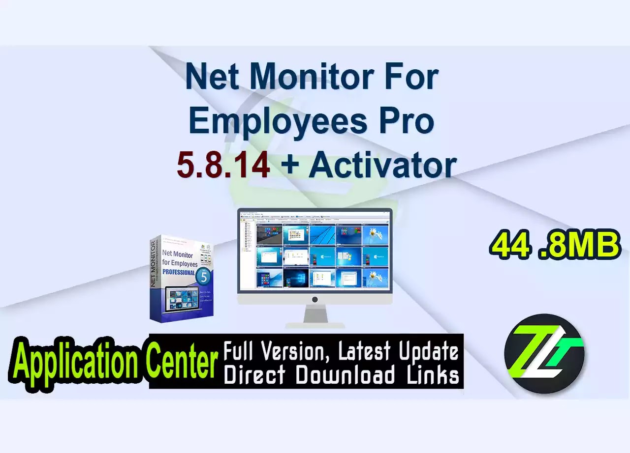 Net Monitor For Employees Pro 5.8.14 + Activator