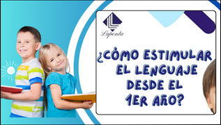 Estimulación del Lenguaje en los niños