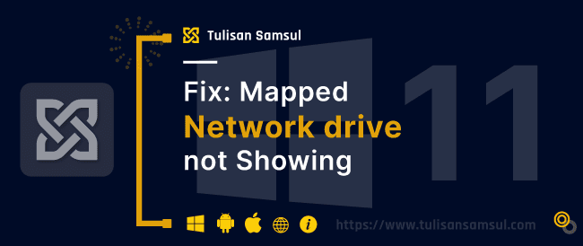 Cara mengatasi Drive Jaringan yang Dipetakan tidak ditampilkan di Windows 11