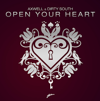 Axwell & Dirty South - Open Your Heart Lyrics