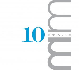 MercyMe - 10 2009