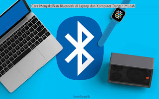 Image result for Cara Mengaktifkan Bluetooth di Laptop dan Komputer Dengan Mudah