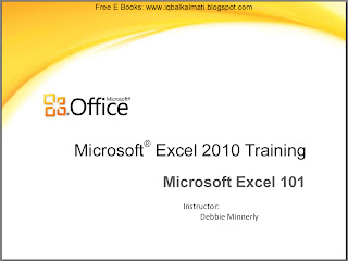 Microsoft Excel 2010 Training By Debbie Minnerly