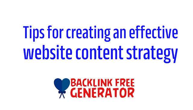 Tips for creating an effective website content strategy