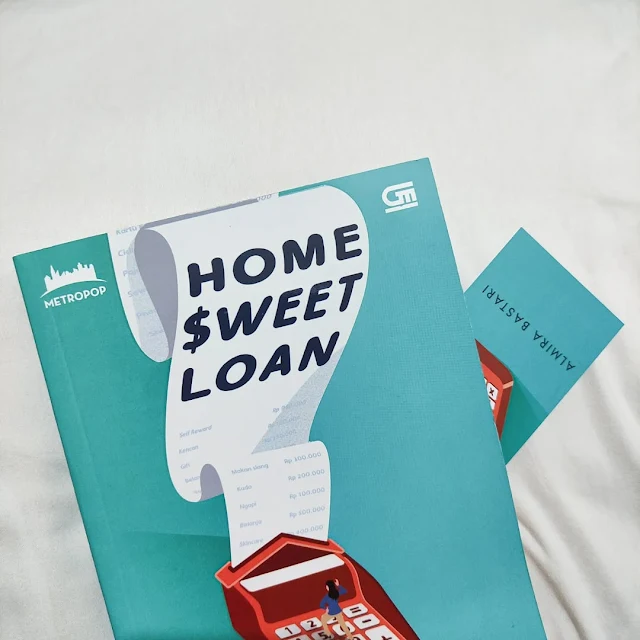 Review Buku Home Sweet Loan - Almira Bastari