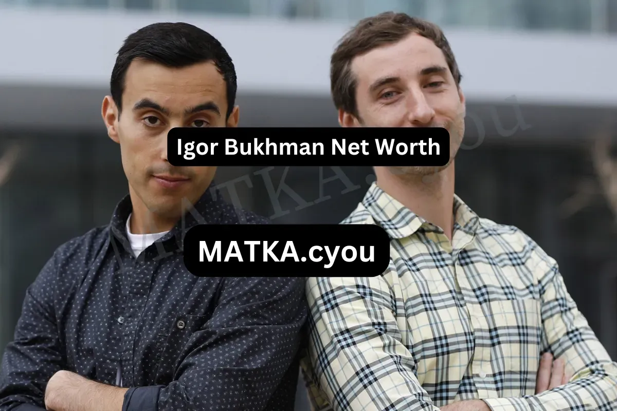 Igor Bukhman Net Worth