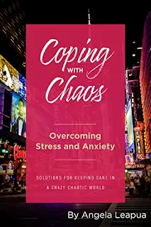 Coping with Chaos: Overcoming Stress and Anxiety by Angela Leapua - book promotion sites