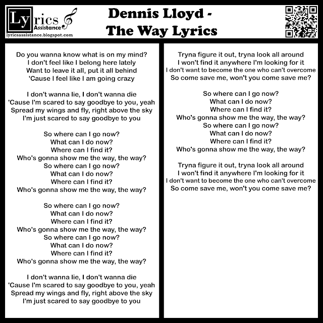 Dennis Lloyd - The Way Lyrics | lyricsassistance.blogspot.com