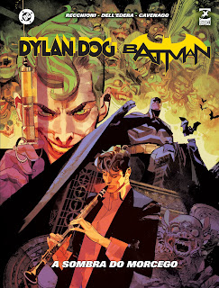 Dylan Dog – Batman: A Sombra do Morcego, de Roberto Recchioni, Werther Dell’Edera e Gigi Cavenago - A Seita