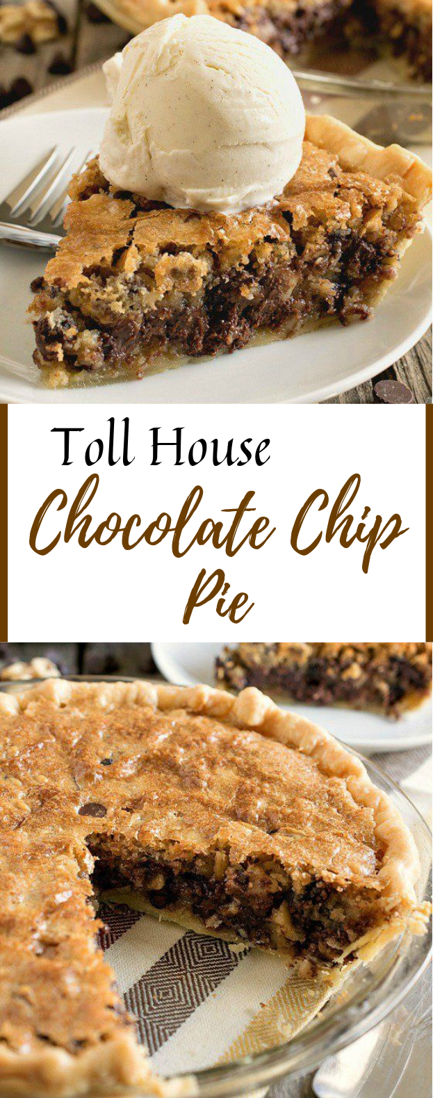 Toll House Chocolate Chip Pie #Pie #Dessert