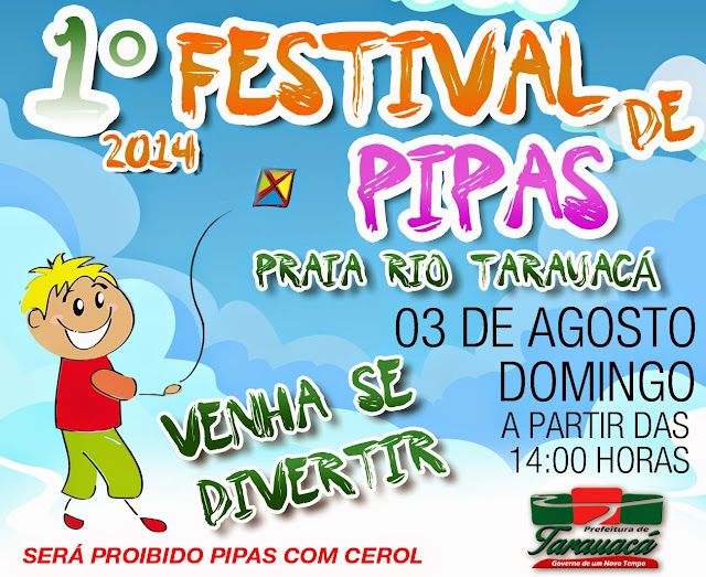 TARAUACÁ: PREFEITURA PROMOVE 1° FESTIVAL DE PIPAS NO PRÓXIMO DOMINGO, NA PRAIA DO RIO TARAUACÁ