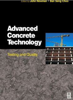 Advanced Concrete Technology (Testing & Quality) by John Newman & Ban Seng Choo